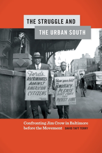 Struggle and the Urban South