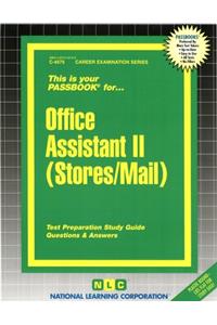 Office Assistant II (Stores/Mail)