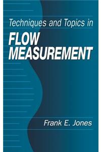 Techniques and Topics in Flow Measurement