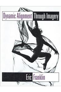 Dynamic Alignment Through Imagery