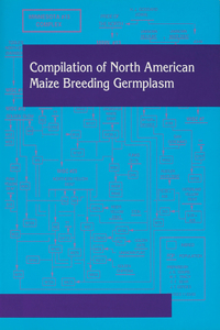 Compilation of North American Maize Breeding Germplasm
