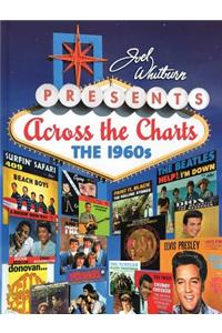 Joel Whitburn Presents Across the Charts: The 1960s