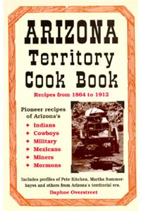 Arizona Territory Cookbook