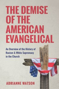 Demise of the American Evangelical