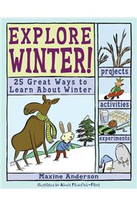 Explore Winter!