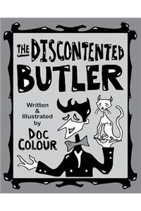 The Discontented Butler