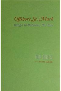 Songs In-Between the Day / Offshore St. Mark