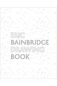 Eric Bainbridge Drawing Book