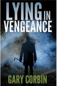 Lying in Vengeance
