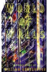 World of Walls