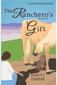 The Ranchero's Gift
