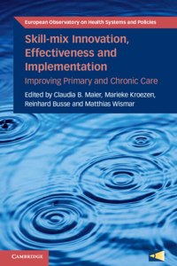 Skill-Mix Innovation, Effectiveness and Implementation