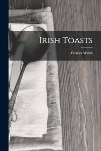 Irish Toasts