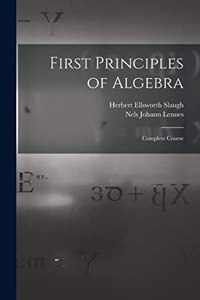 First Principles of Algebra