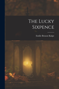 Lucky Sixpence