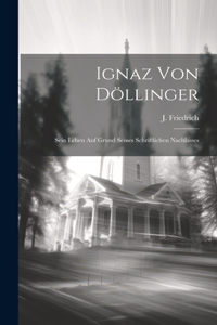 Ignaz von Döllinger