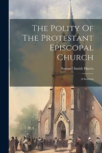 Polity Of The Protestant Episcopal Church