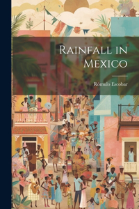 Rainfall in Mexico