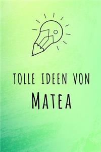 Tolle Ideen von Matea