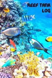 Reef Tank Log
