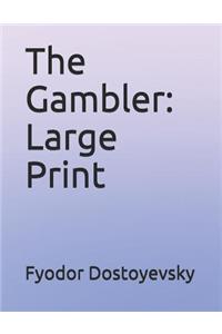 The Gambler