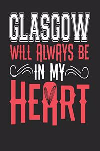 Glasgow Will Always Be In My Heart