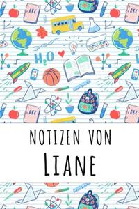 Notizen von Liane: Liniertes Notizbuch für deinen personalisierten Vornamen