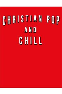 Christian Pop And Chill