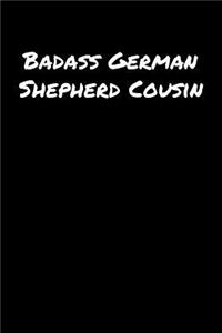 Badass German Shepherd Cousin