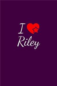 I love Riley