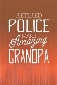Retired Police Make Amazing Grandpa