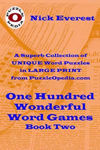 One Hundred Wonderful Word Games - Book Two