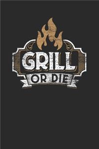 Grill Or Die
