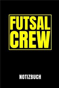 Futsal Crew Notizbuch