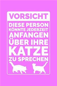 Vorsicht! Redet Über Katzen