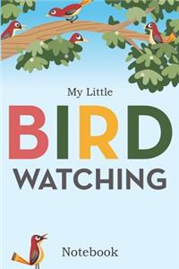 My Little Bird Watching Notebook
