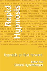 Rapid Hypnosis