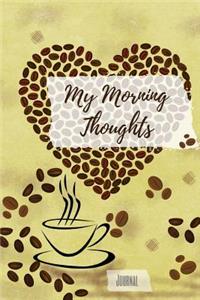 My morning thoughts