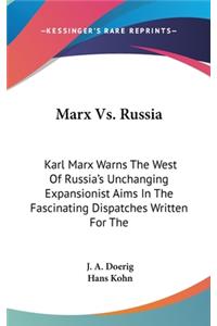 Marx Vs. Russia