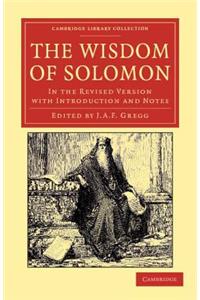 Wisdom of Solomon: In the Revised Version with Introduction and Notes