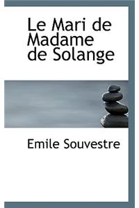 Le Mari de Madame de Solange
