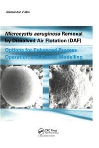 Microcystic Aeruginosa Removal by Dissolved Air Flotation (DAF)