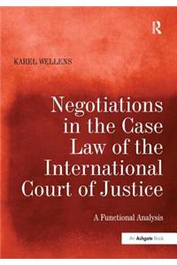 Negotiations in the Case Law of the International Court of Justice