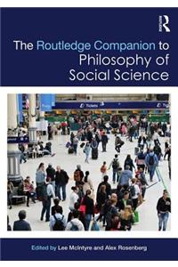Routledge Companion to Philosophy of Social Science