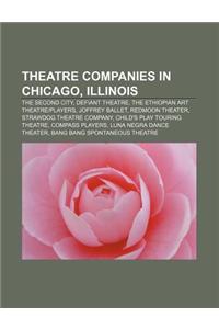 Theatre Companies in Chicago, Illinois