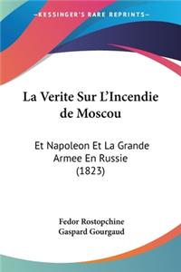 La Verite Sur L'Incendie de Moscou