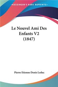 Nouvel Ami Des Enfants V2 (1847)