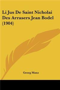 Li Jus de Saint Nicholai Des Arrasers Jean Bodel (1904)