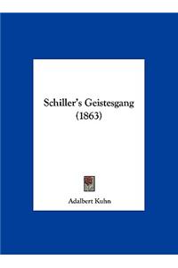 Schiller's Geistesgang (1863)