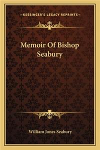 Memoir of Bishop Seabury